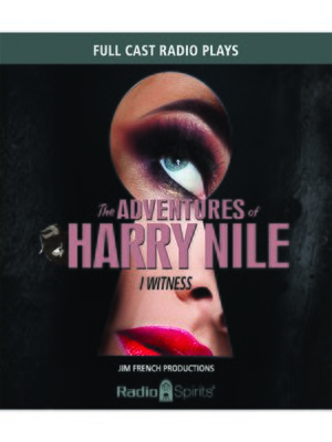 cover image of The Adventures of Harry Nile: I Witness